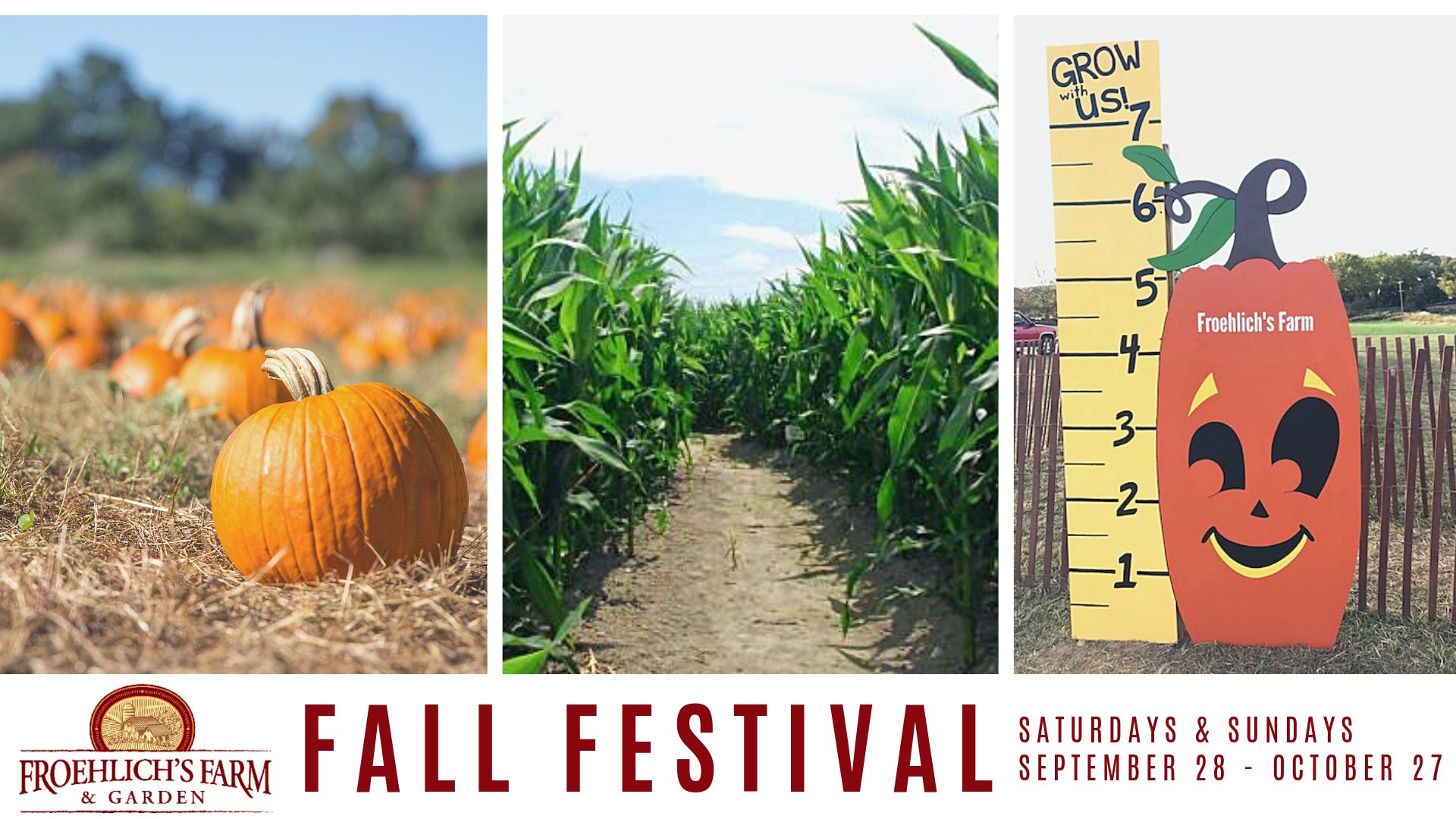 Froehlich's Farm Fall Festival Event September 28th to October 27th